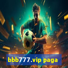 bbb777.vip paga